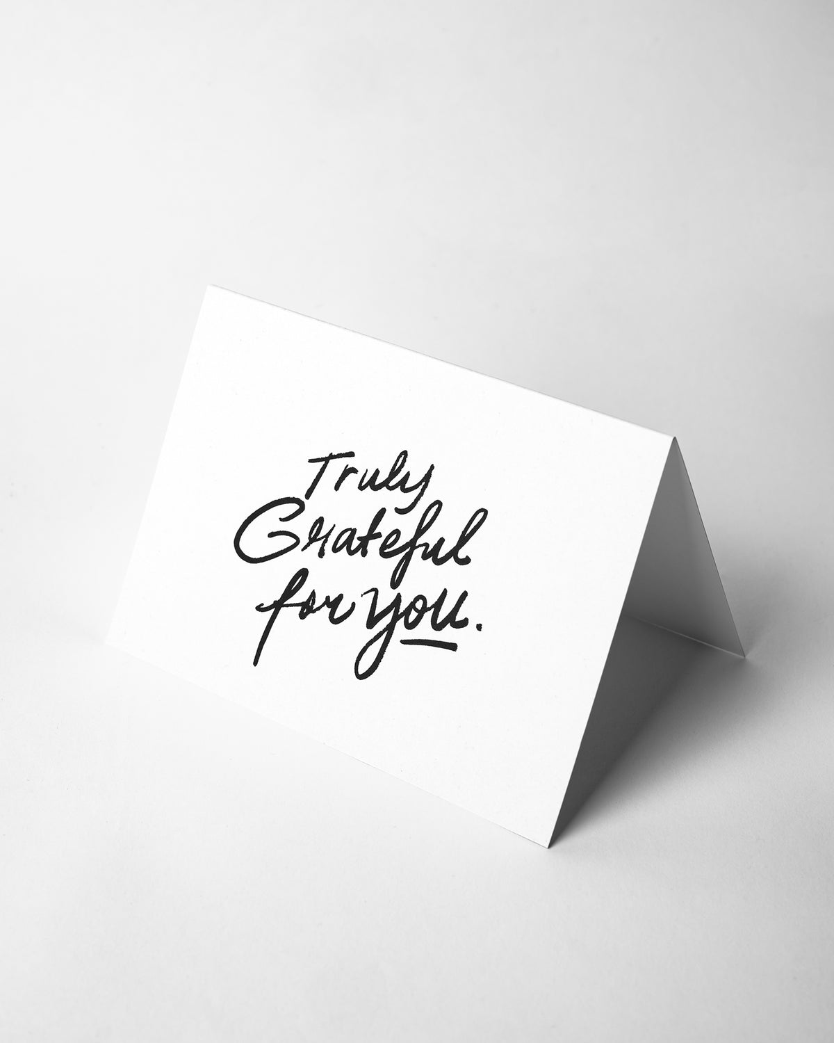 Truly Grateful For You - Greeting Card